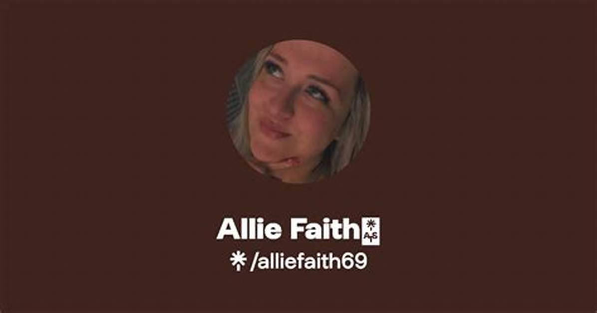 Allie Faith Onlyfans Explained: Answers to the Most Searched Questions