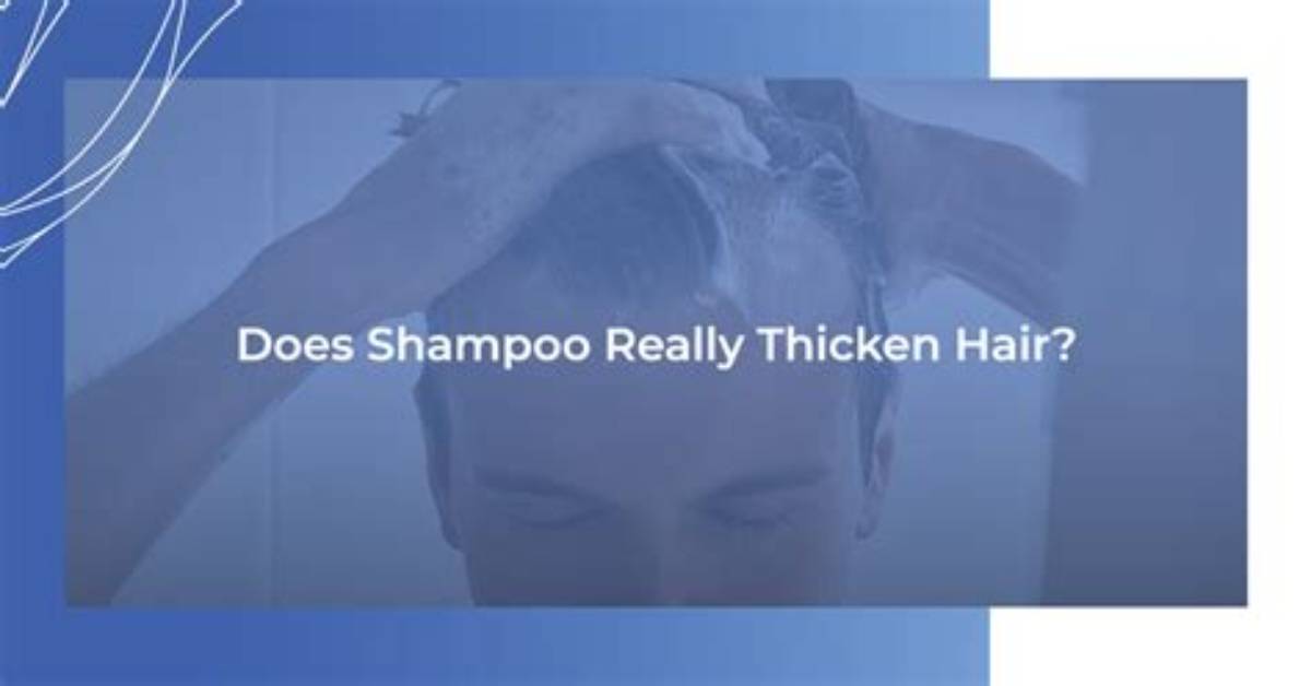 Can Shampoo Really Thicken Hair? What the 2026 Clinical Trials Actually Prove