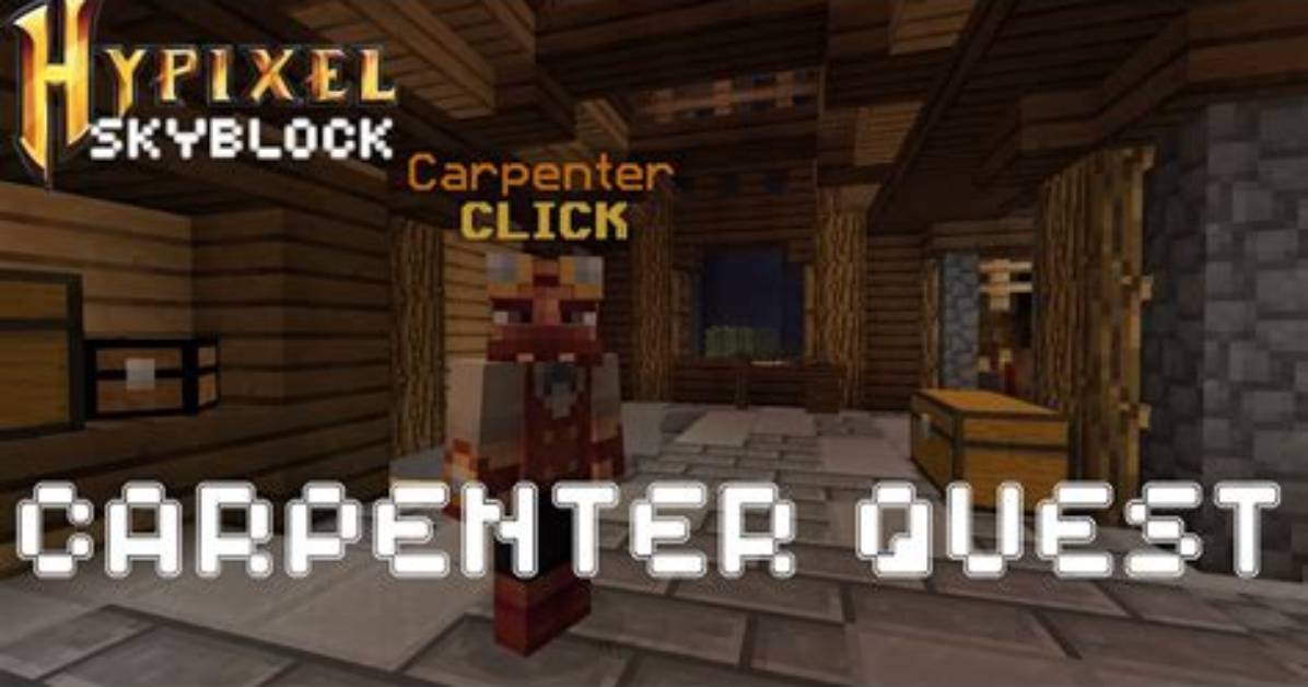 Complete Hypixel Skyblock Carpenter Guide: Location, Wool Quest, and Xp Leveling