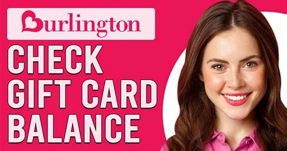 How to Safely Check Your Burlington Gift Card Balance and Avoid Scams