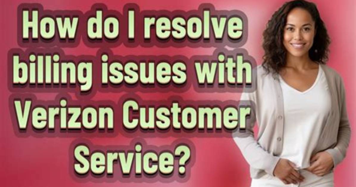 Investigating Verizon Billing Disputes: Customer Rights, Corporate Policies, and Real Solutions