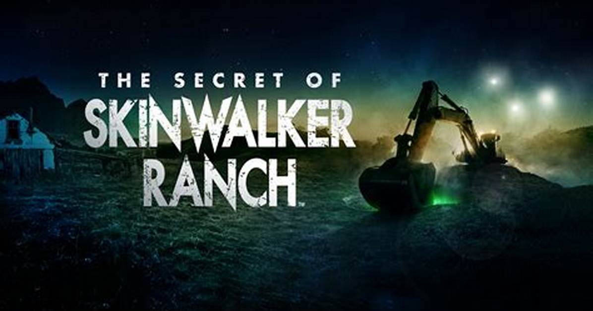 Is Skinwalker Ranch Real or Staged Tv? Deconstructing the Evidence and State Backing