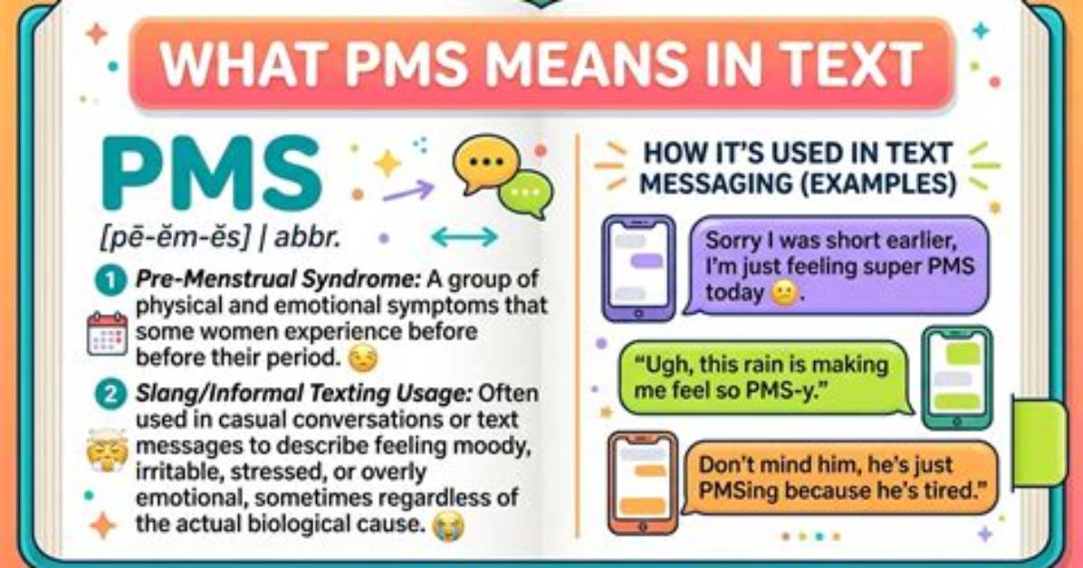 Pms Meaning in Slang: the Ultimate Guide for Texting and Social Media