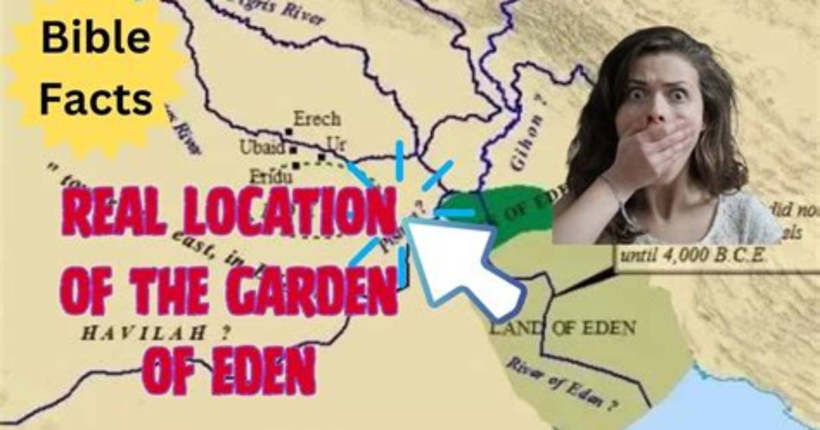 The Complete Guide to Eden’s Location: Biblical Clues, Top Theories, and Scientific Realities