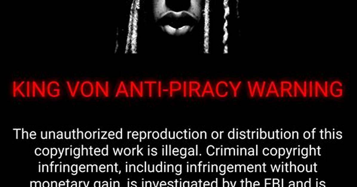 The King Von 'Anti-Piracy Screen' Exposed: the Chilling Internet Hoax Terrifying Rap Fans